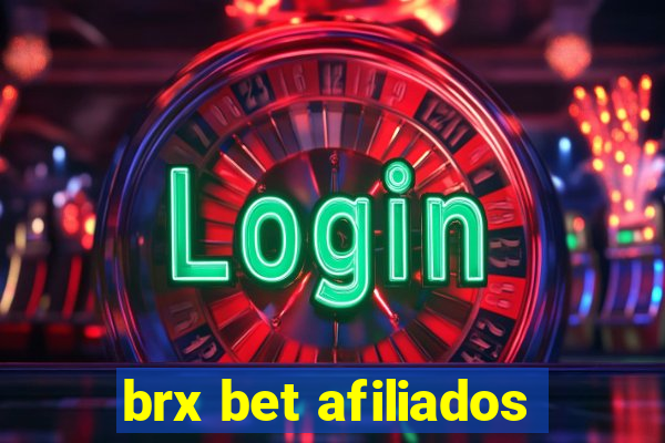 brx bet afiliados